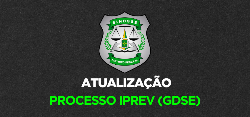 ATUALIZAÇÃO PROCESSO IPREV (GDSE)