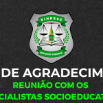 Nota de Agradecimento Reunião com os Especialistas Socioeducativos