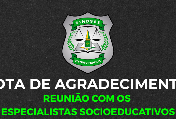 Nota de Agradecimento Reunião com os Especialistas Socioeducativos
